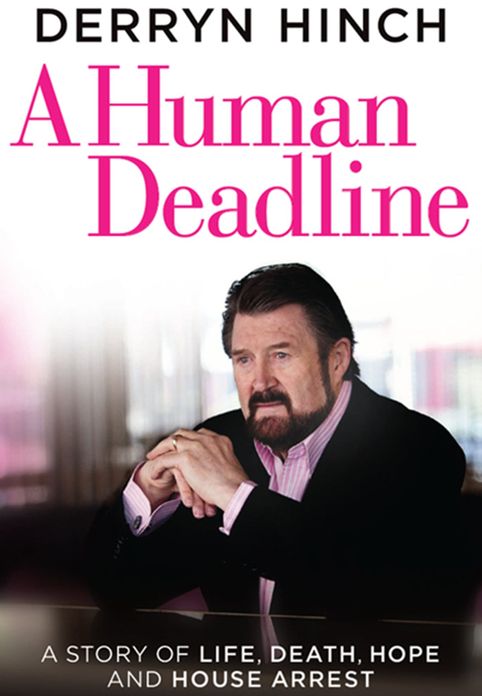 A Human Deadline: A Story of Life, Death, Hope and House Arrest