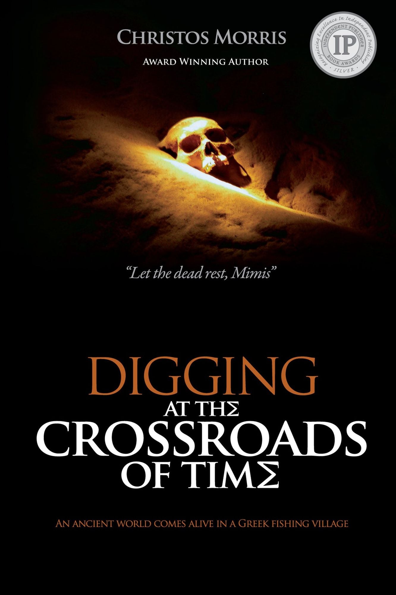 Digging at the Crossroads of Time