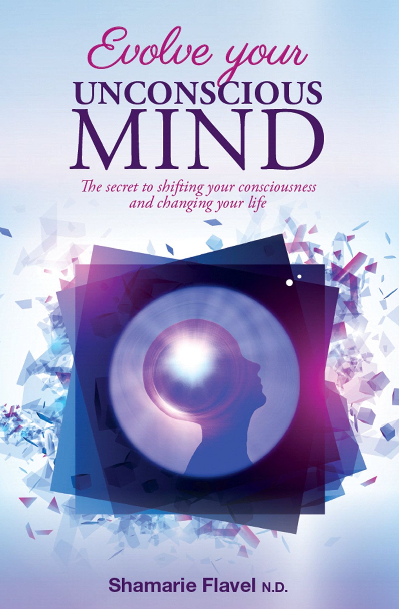 Evolve Your Unconscious Mind