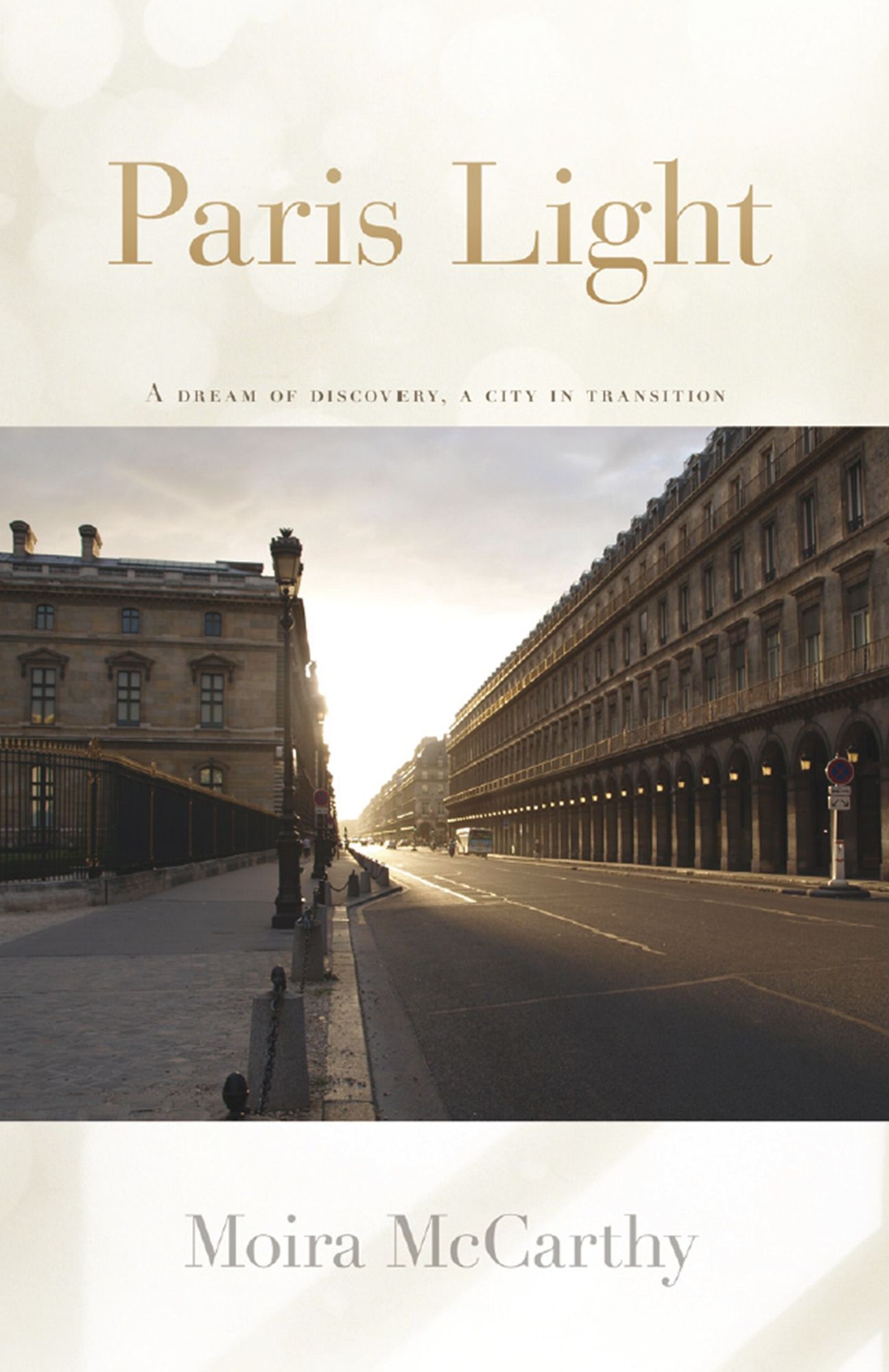 Paris Light: A Dream of Discovery, A City in Transition