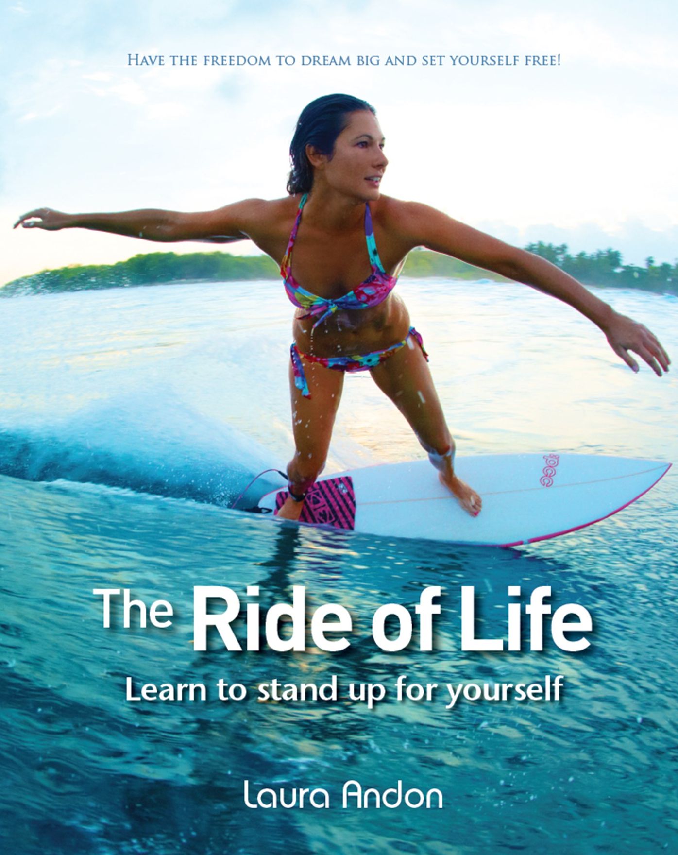 The Ride of Life: Learn to Stand up for Yourself