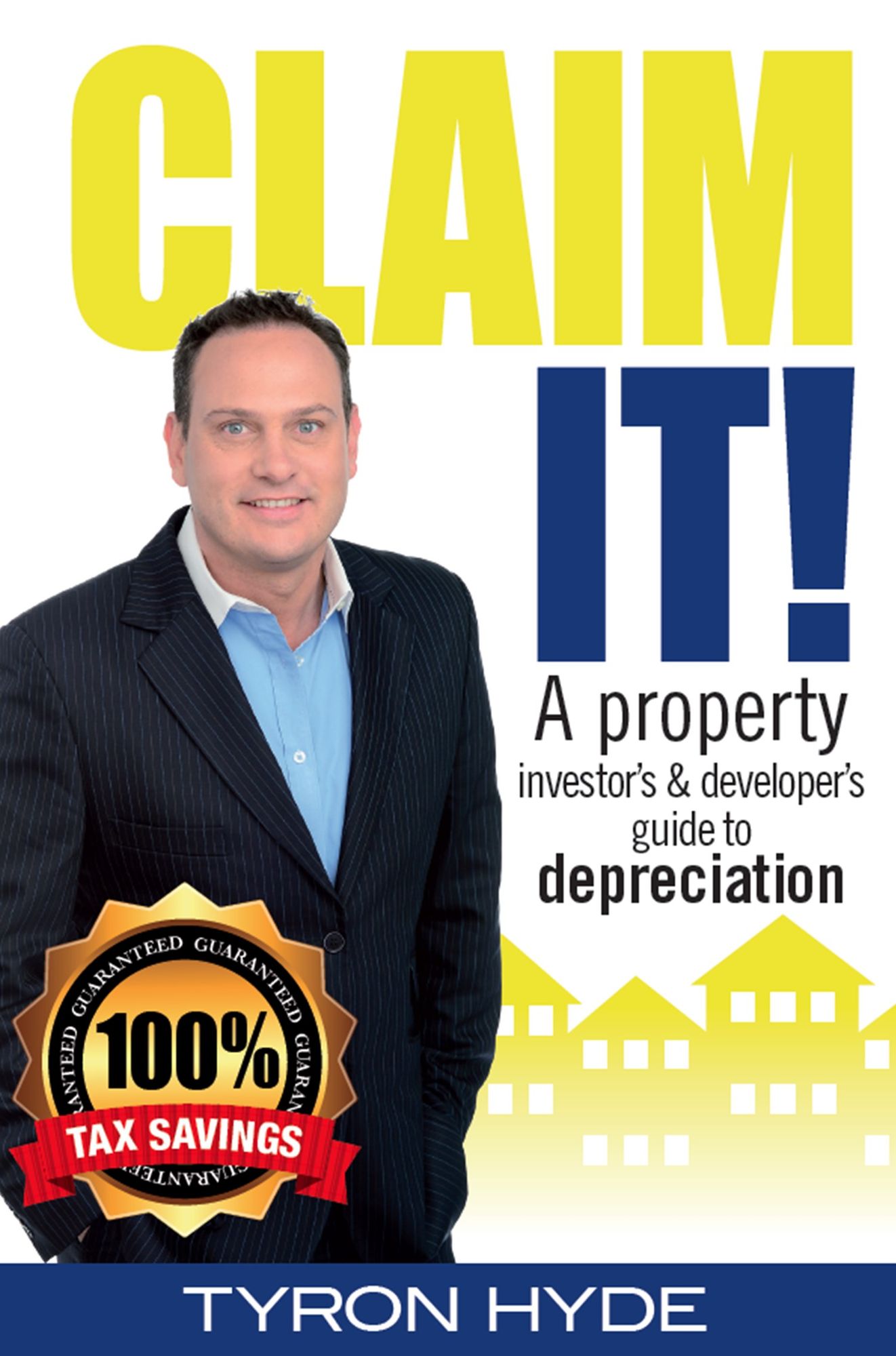Claim It! : A property investor's and developer's guide to depreciation