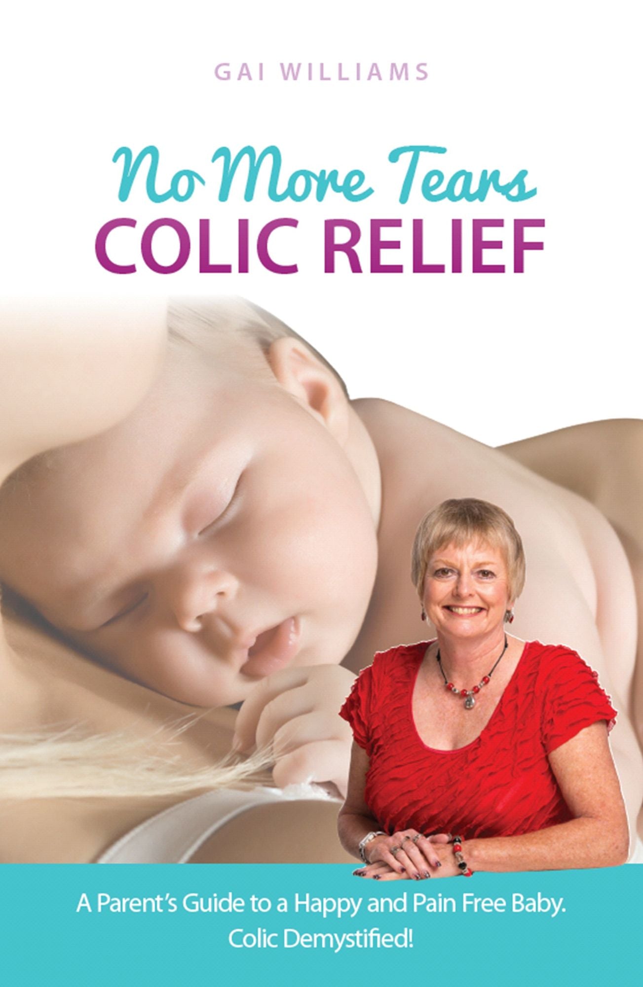 No More Tears : Colic Relief
