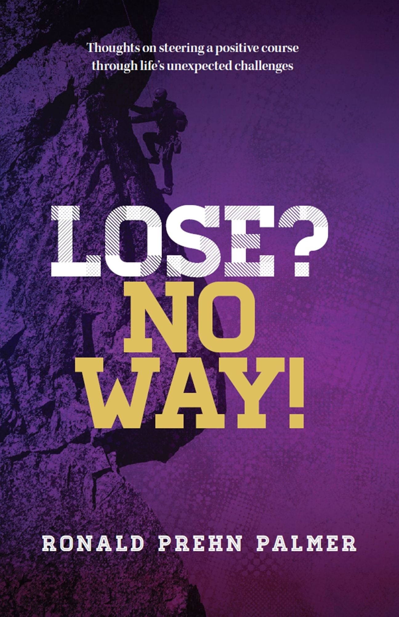 Lose? No Way!