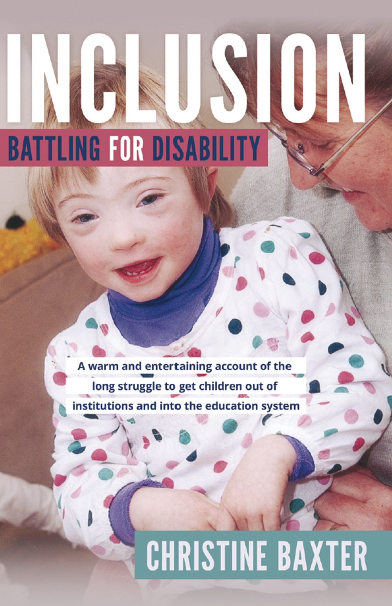 Inclusion: Battling for Disability