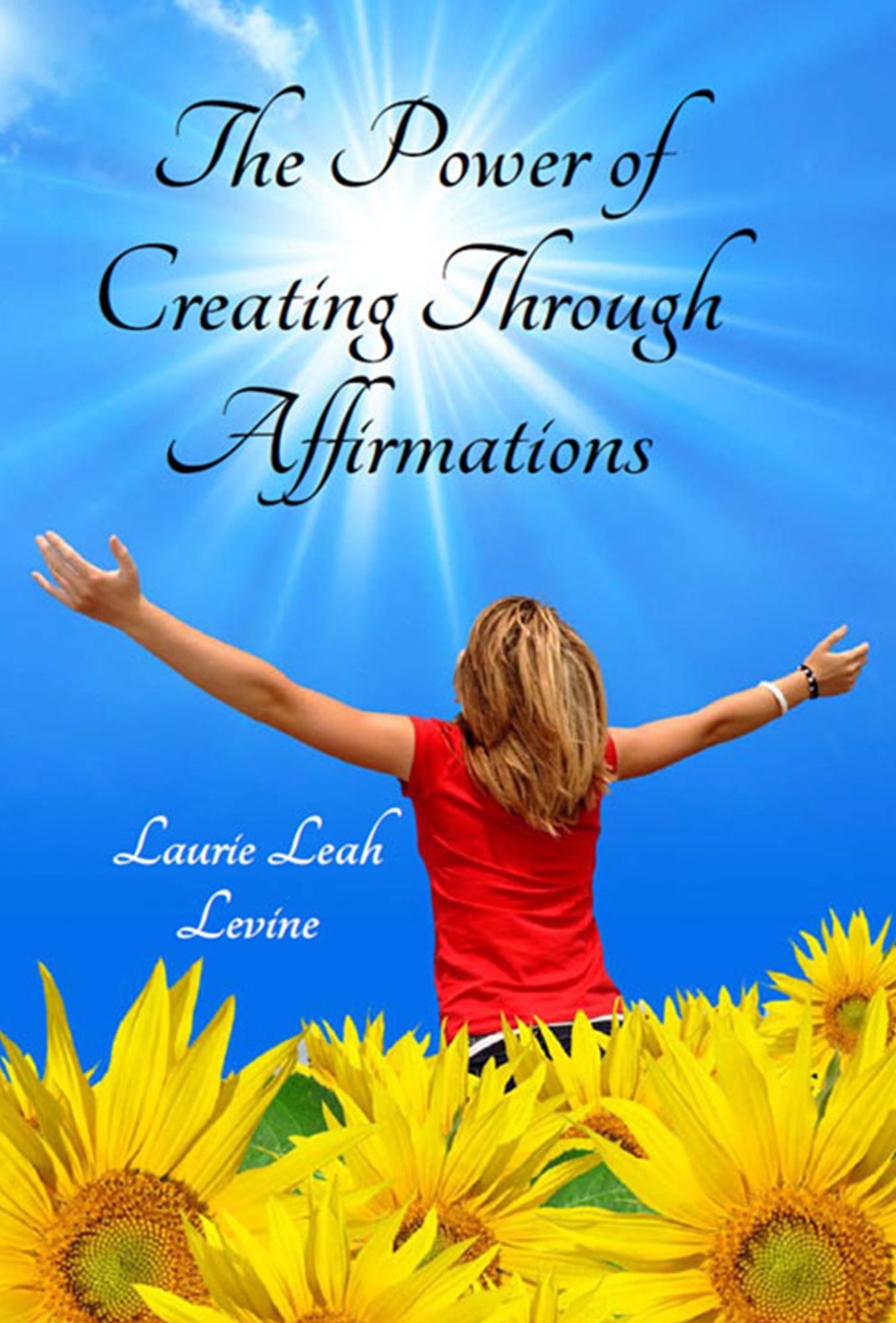 The Power of Creating Through Affirmations