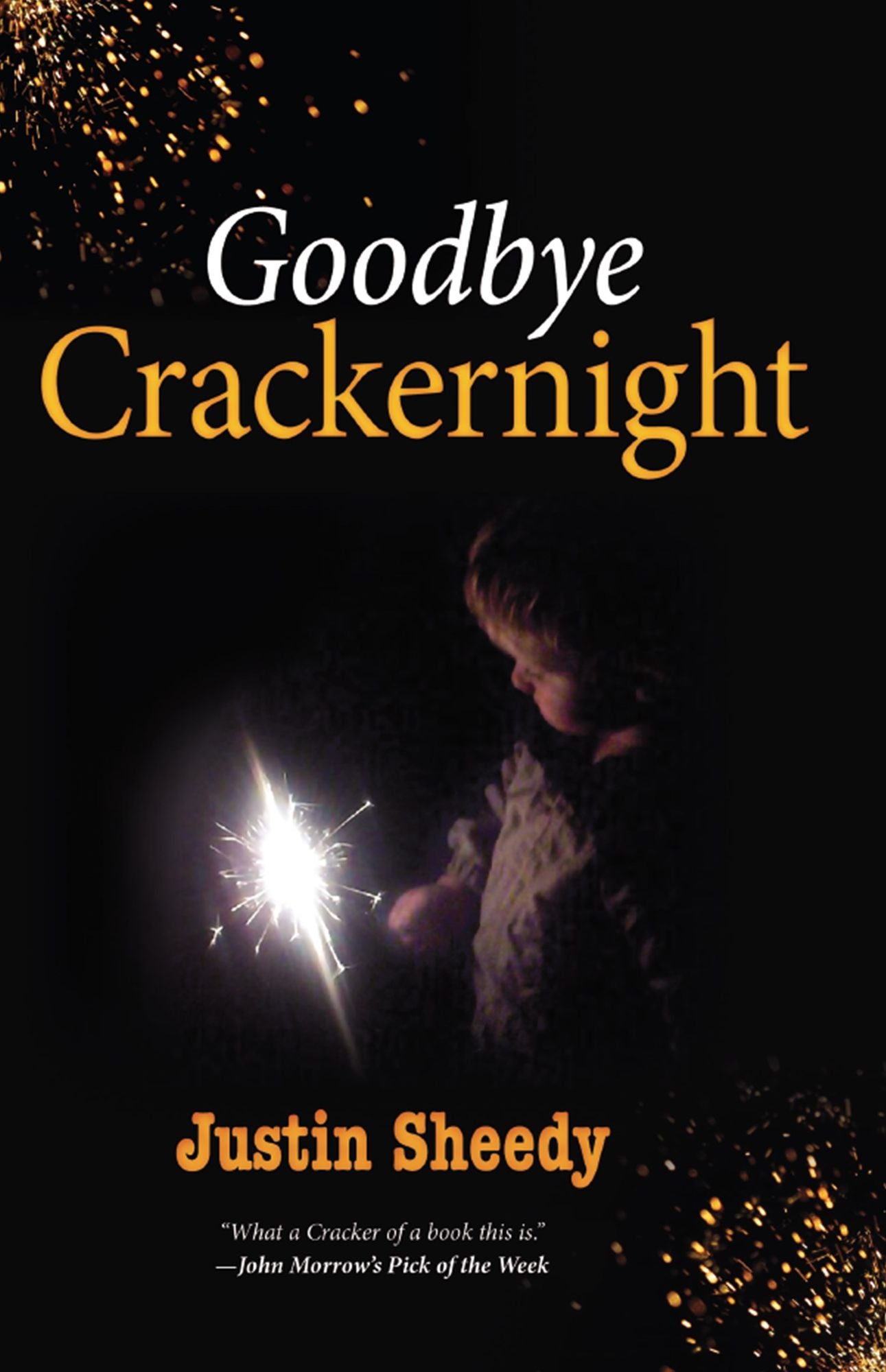 Goodbye Crackernight