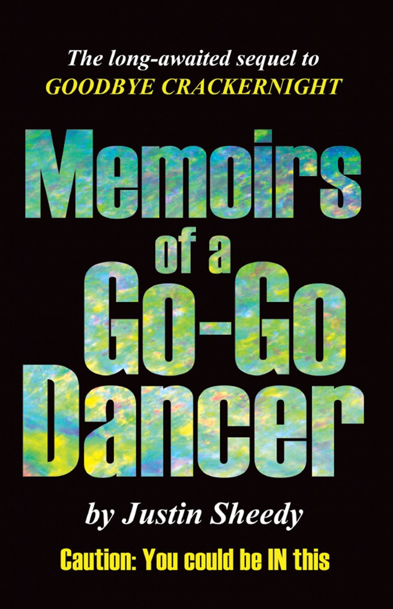 Memoirs of a Go-Go Dancer