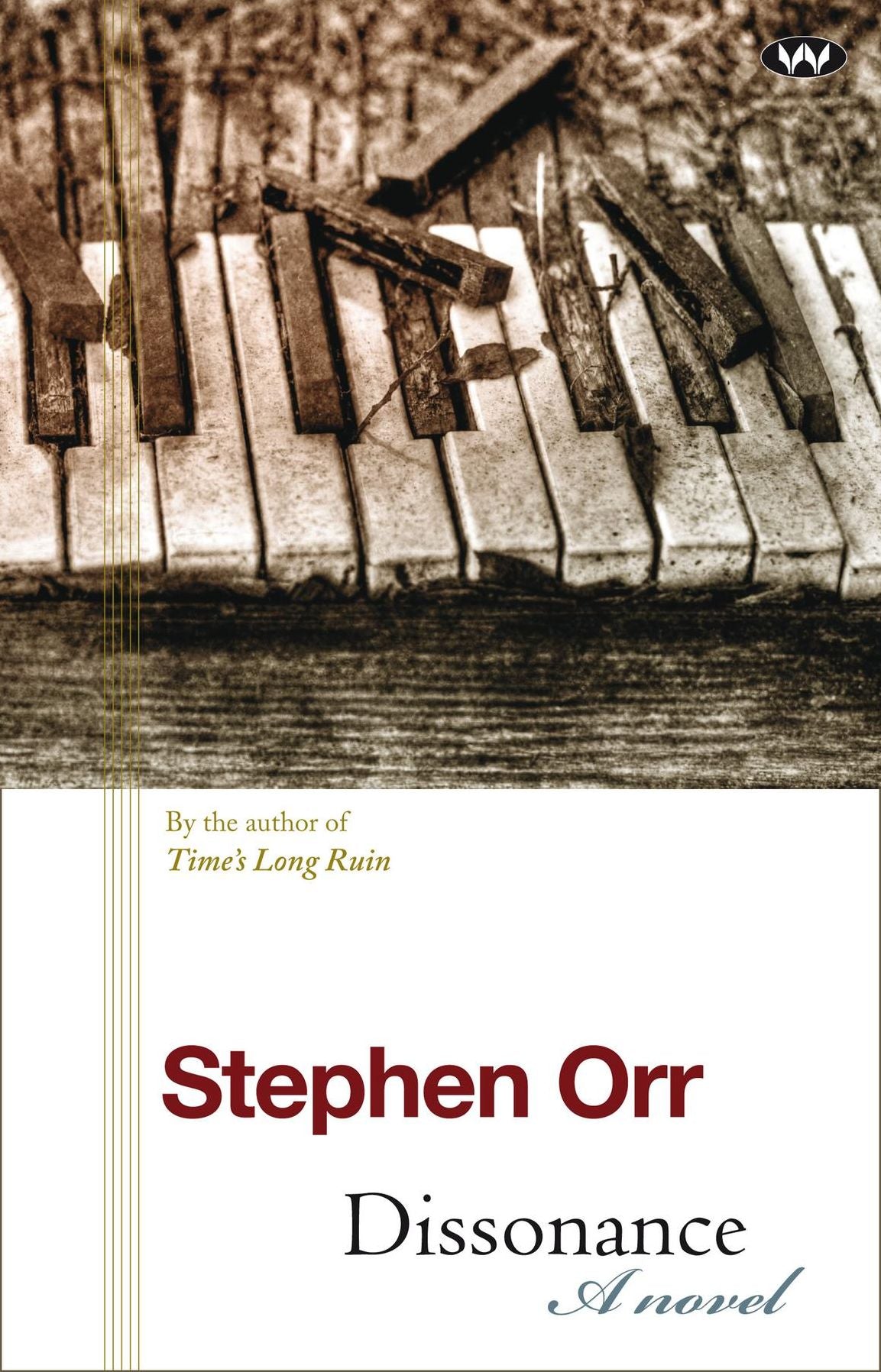 Dissonance: A novel