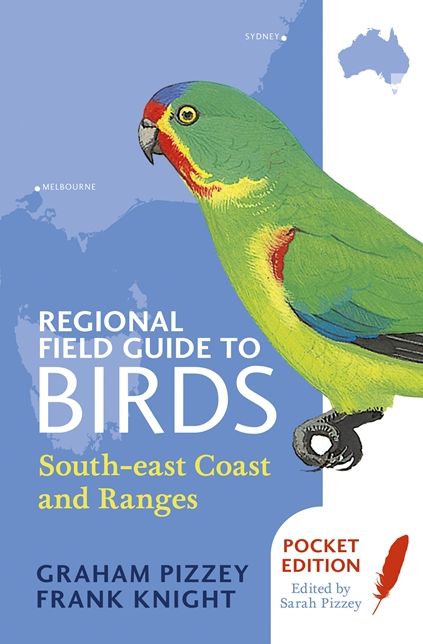 Regional Field Guide to Birds: South-east Coast and Ranges