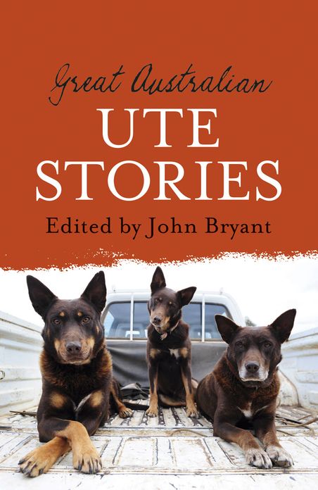 Great Australian Ute Stories