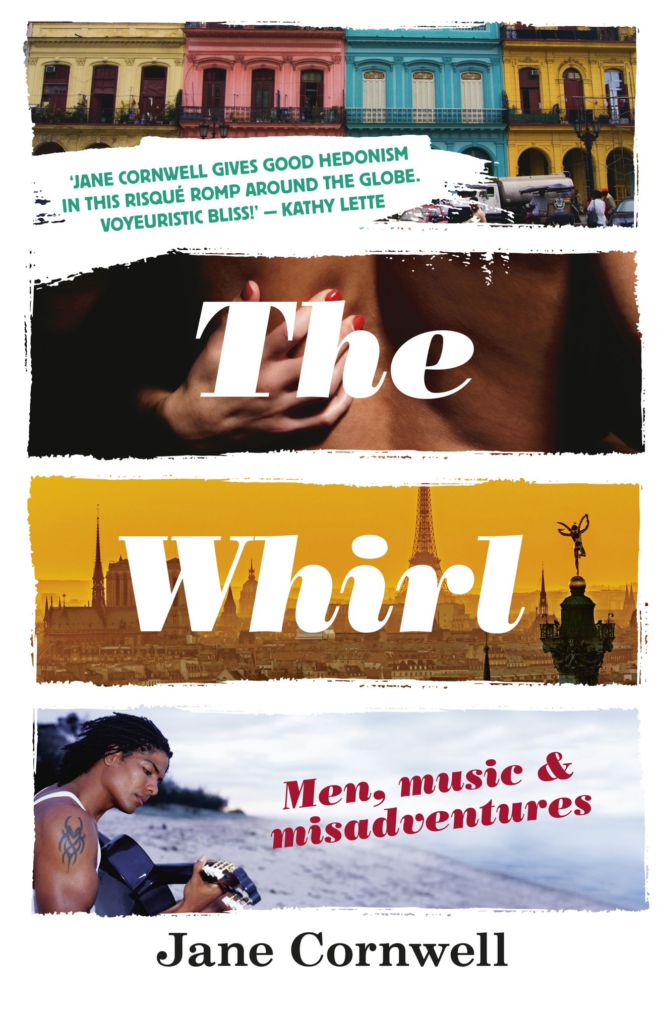 The Whirl: Men, Music & Misadventures