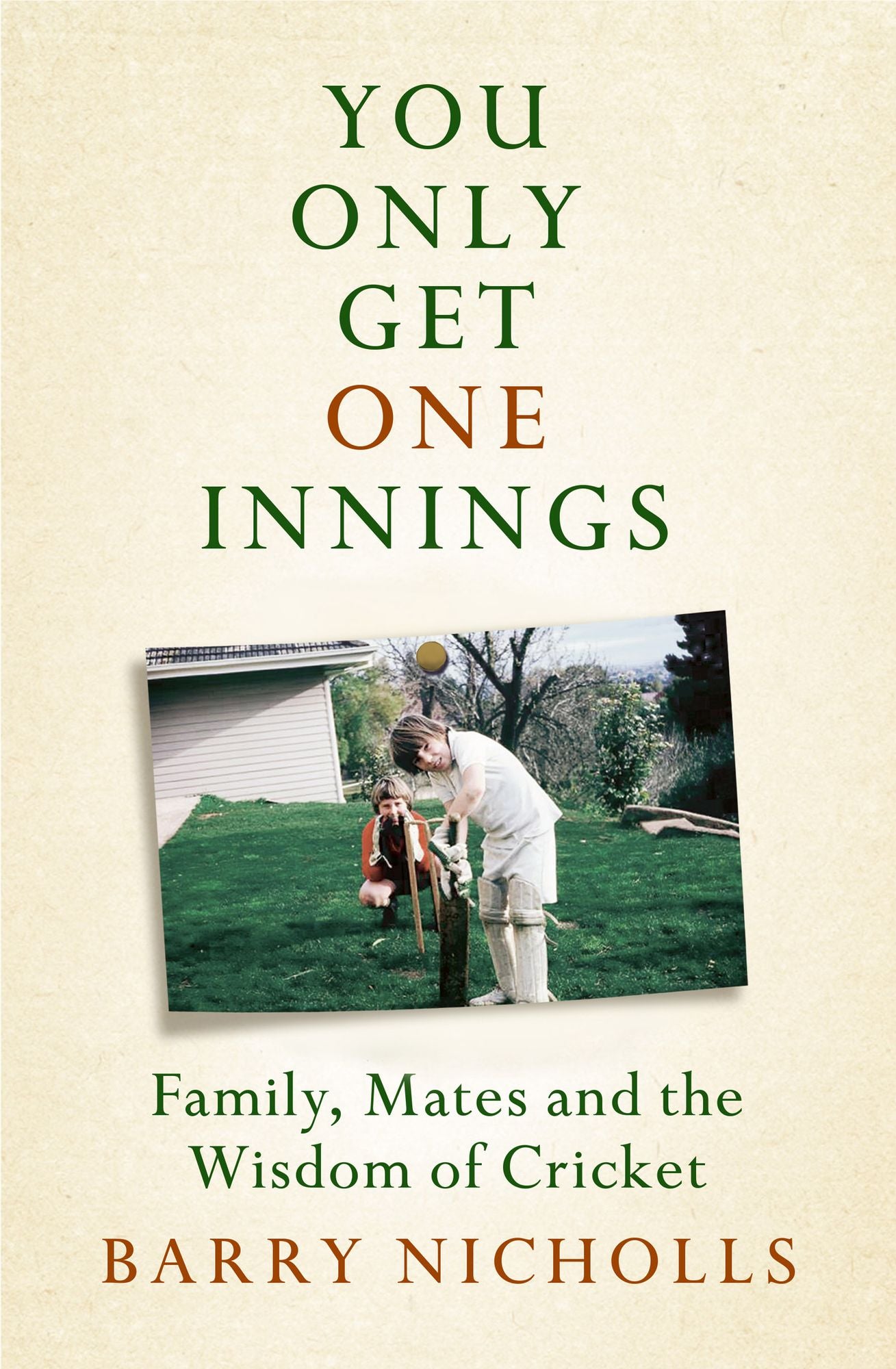 You Only Get One Innings