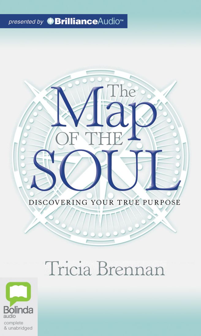The Map of the Soul: Discovering Your True Purpose