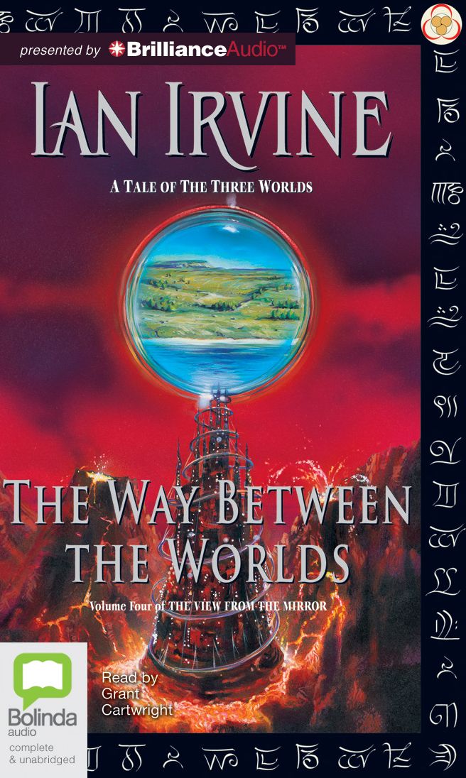 The Way Between the Worlds (View from the Mirror Series #4)
