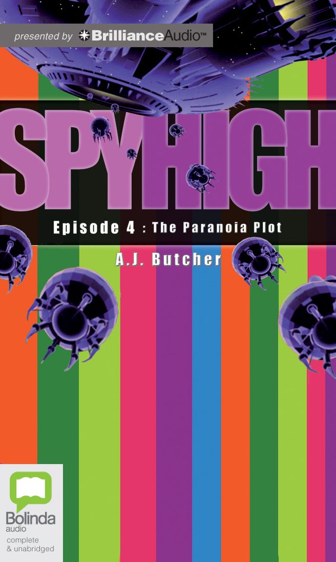 The Paranoia Plot (Spy High Series #4)