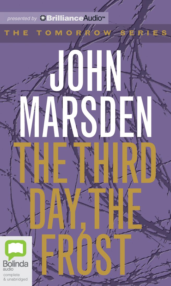 The Third Day, the Frost (Tomorrow Series #3)