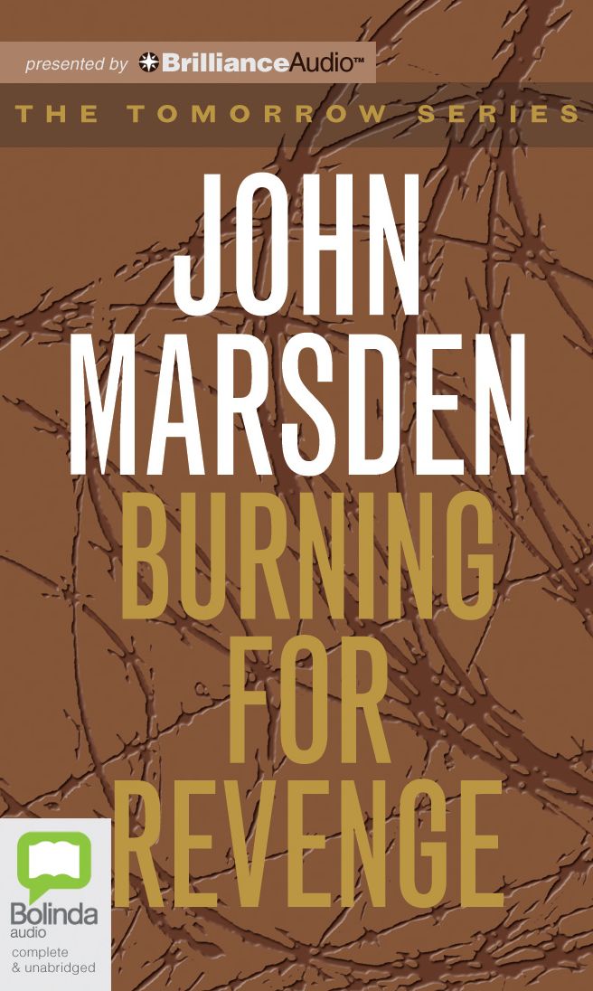 Burning for Revenge (Tomorrow Series #5)