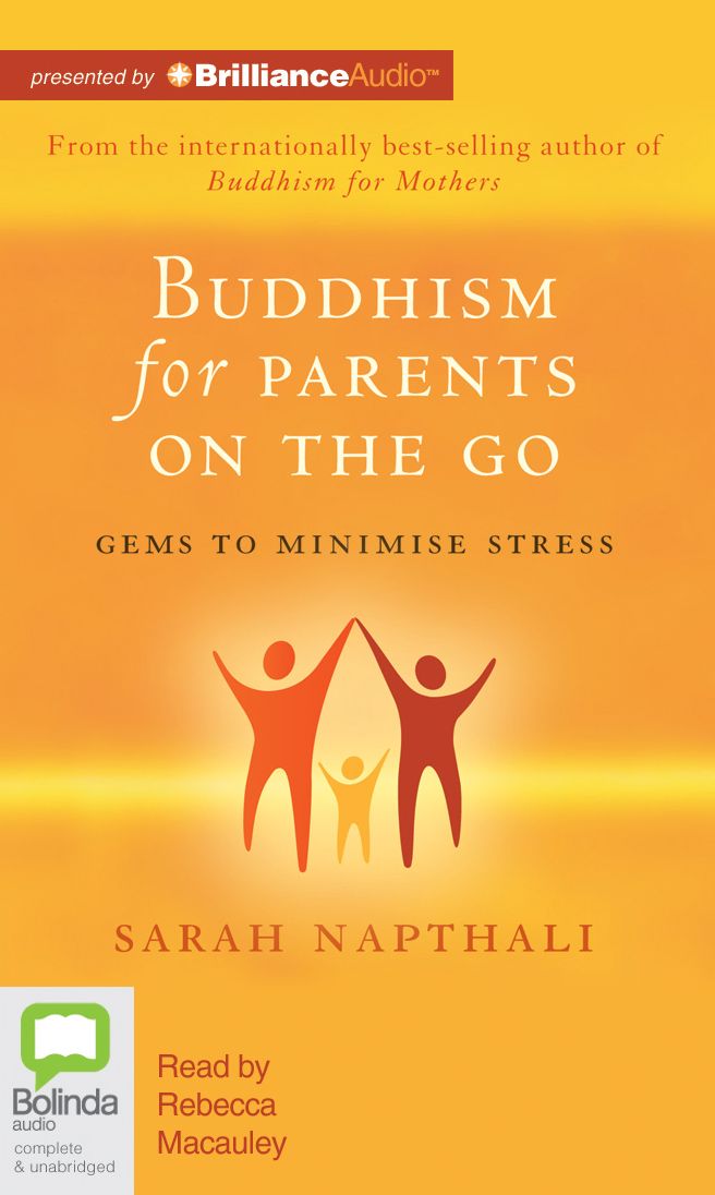 Buddhism for Parents on the Go