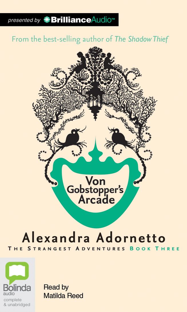 Von Gobstopper's Arcade (Strangest Adventures Series #3)