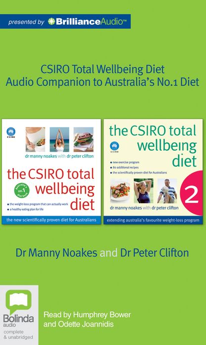 CSIRO Total Wellbeing Diet, The: Audio Companion to Australia's #1 Diet Book