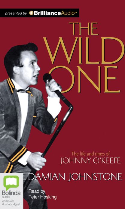 Wild One, The: Johnny O'Keefe