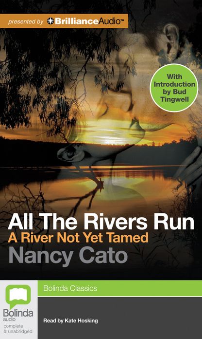 A River Not Yet Tamed