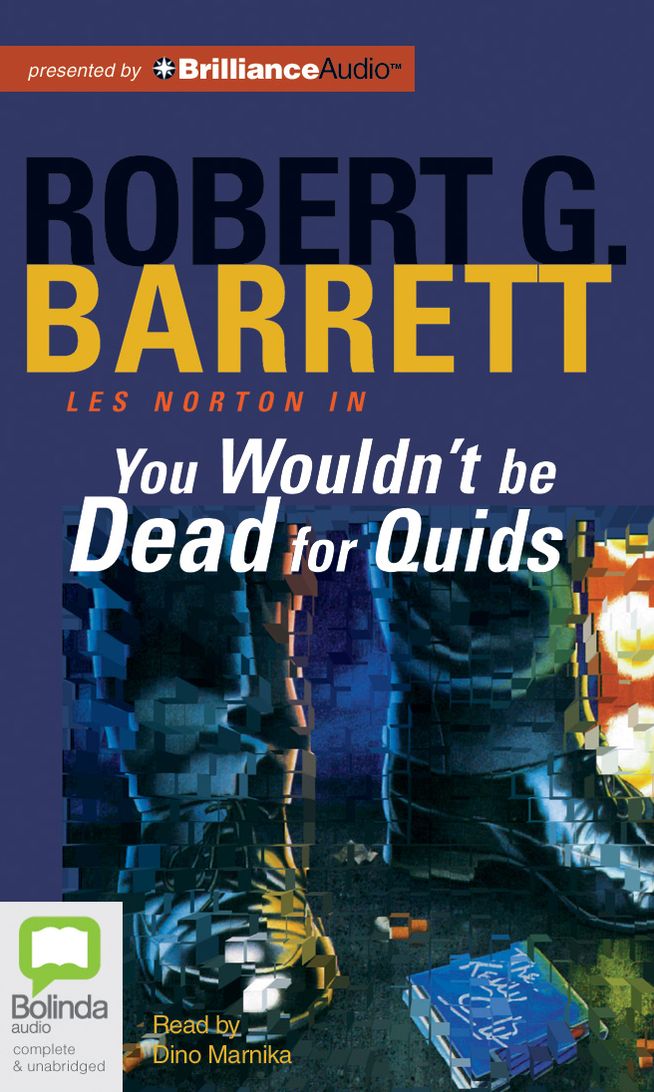You Wouldn't be Dead for Quids