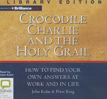 Crocodile Charlie and the Holy Grail