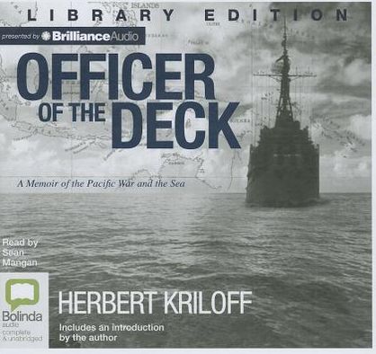 Officer of the Deck: A Memoir of the Pacific War and the Sea