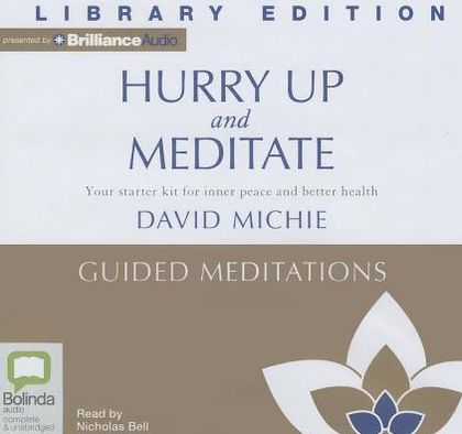 Hurry Up and Meditate Guided Meditations