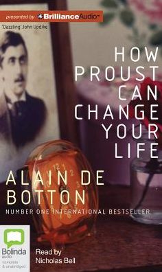 How Proust Can Change Your Life