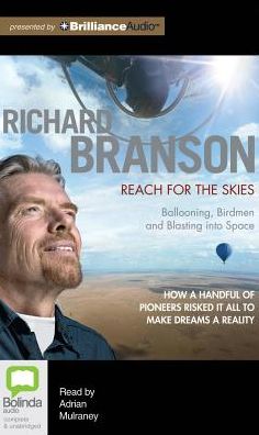 Reach for the Skies: Ballooning, Birdmen and Blasting into Space