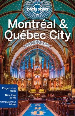 Lonely Planet Montreal & Quebec City