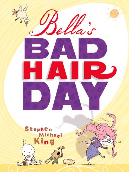 Bella's Bad Hair Day