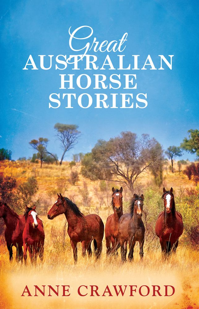 Great Australian Horse Stories