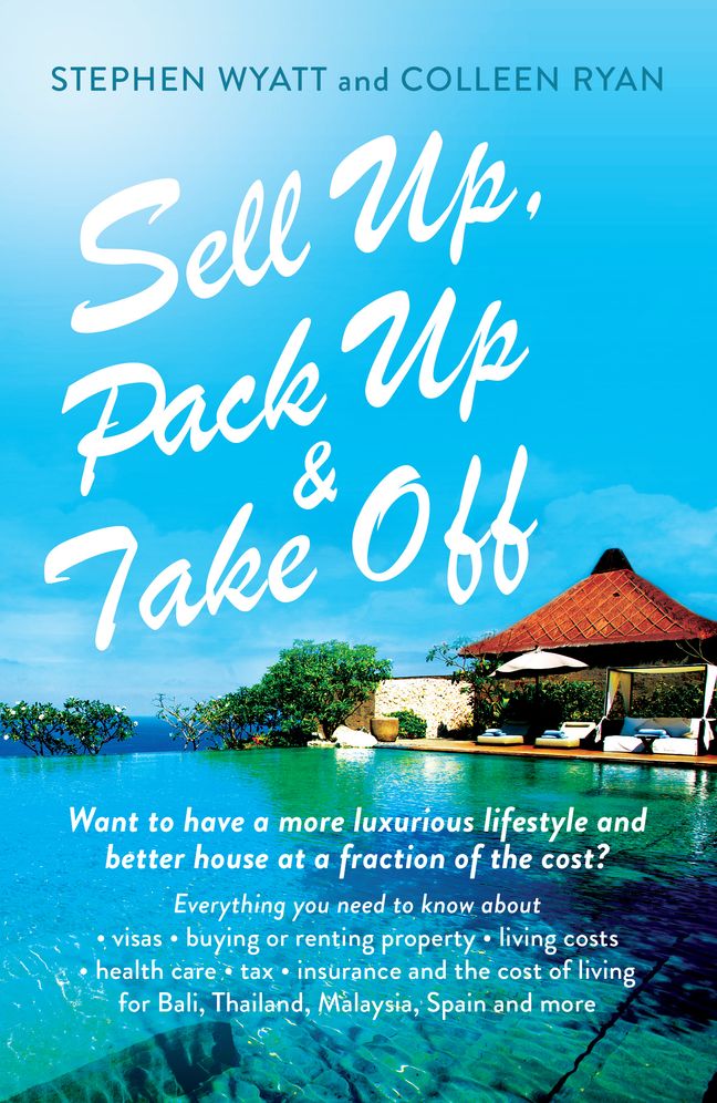 Sell Up, Pack Up and Take Off: How, Why and Where of Getting a New Life