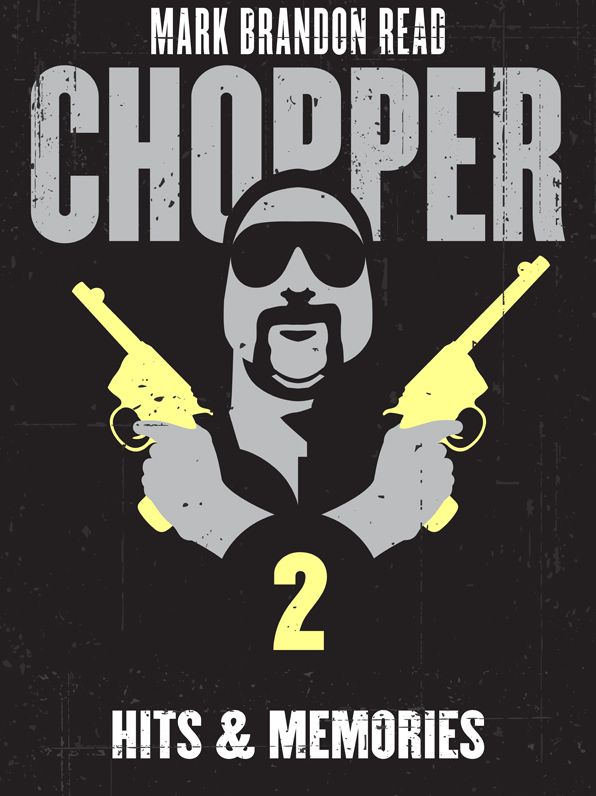 Hits and Memories: Chopper 2