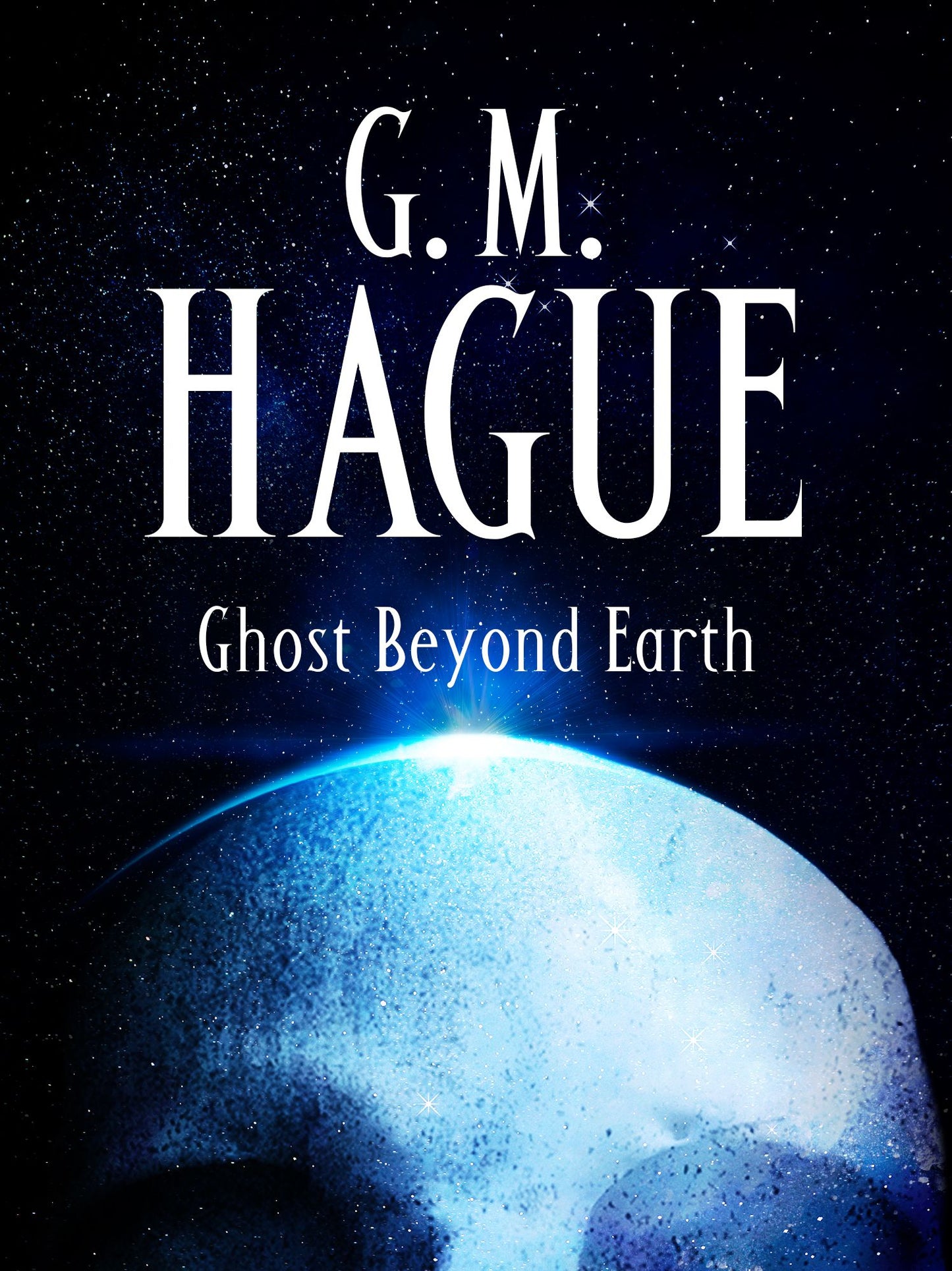 Ghost Beyond Earth