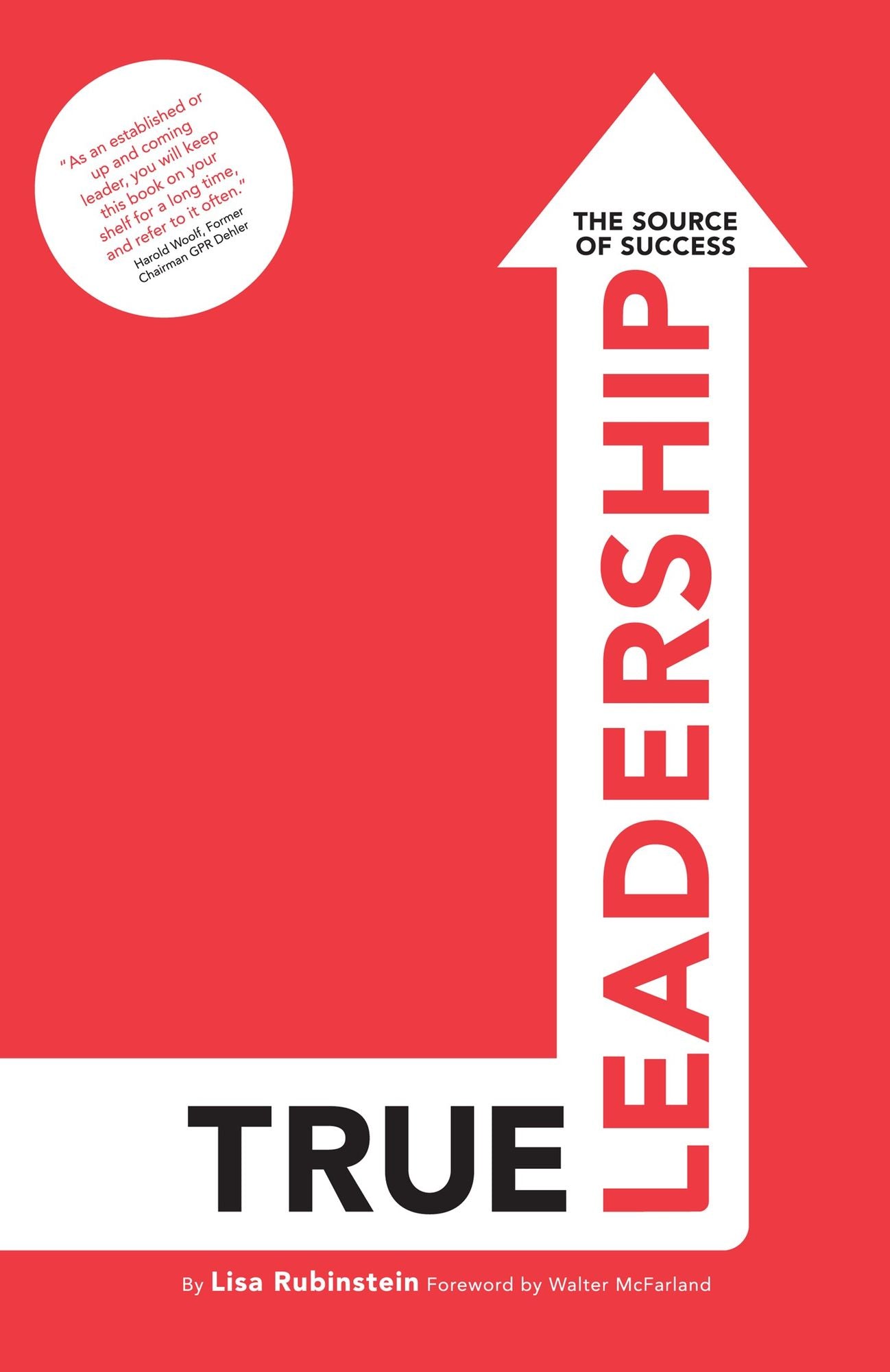 True Leadership : The Source of Success