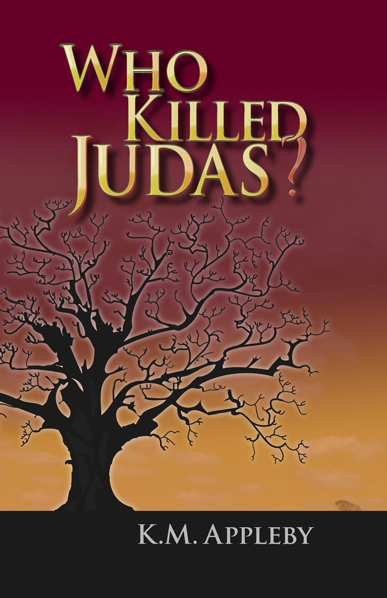 Who Killed Judas?