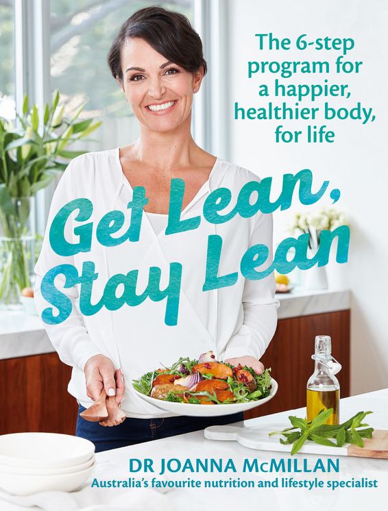 Get Lean Stay Lean: The 6-Step Program for a Happier, Healthier Body, for Life