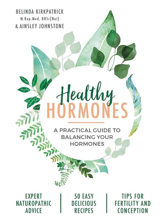 Healthy Hormones: A Practical Guide to Balancing Your Hormones