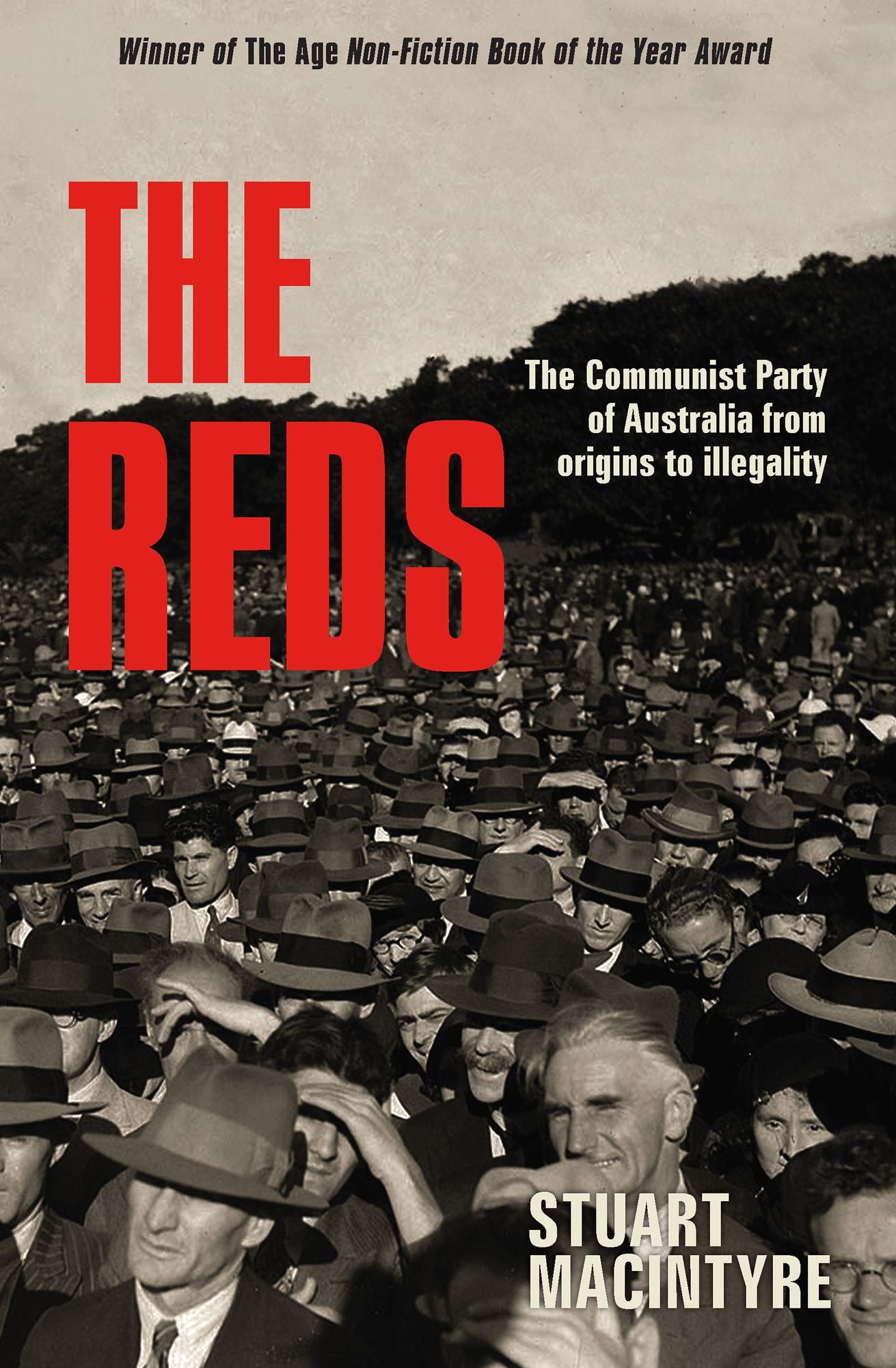 The Reds: The Communist Part of Australia from Origins to Illegality