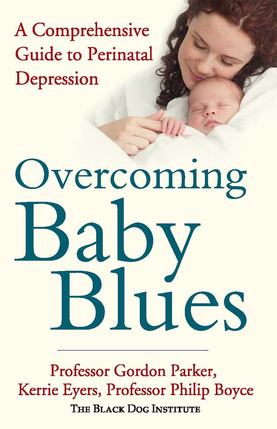 Overcoming Baby Blues: A Comprehensive Guide to Perinatal Depression