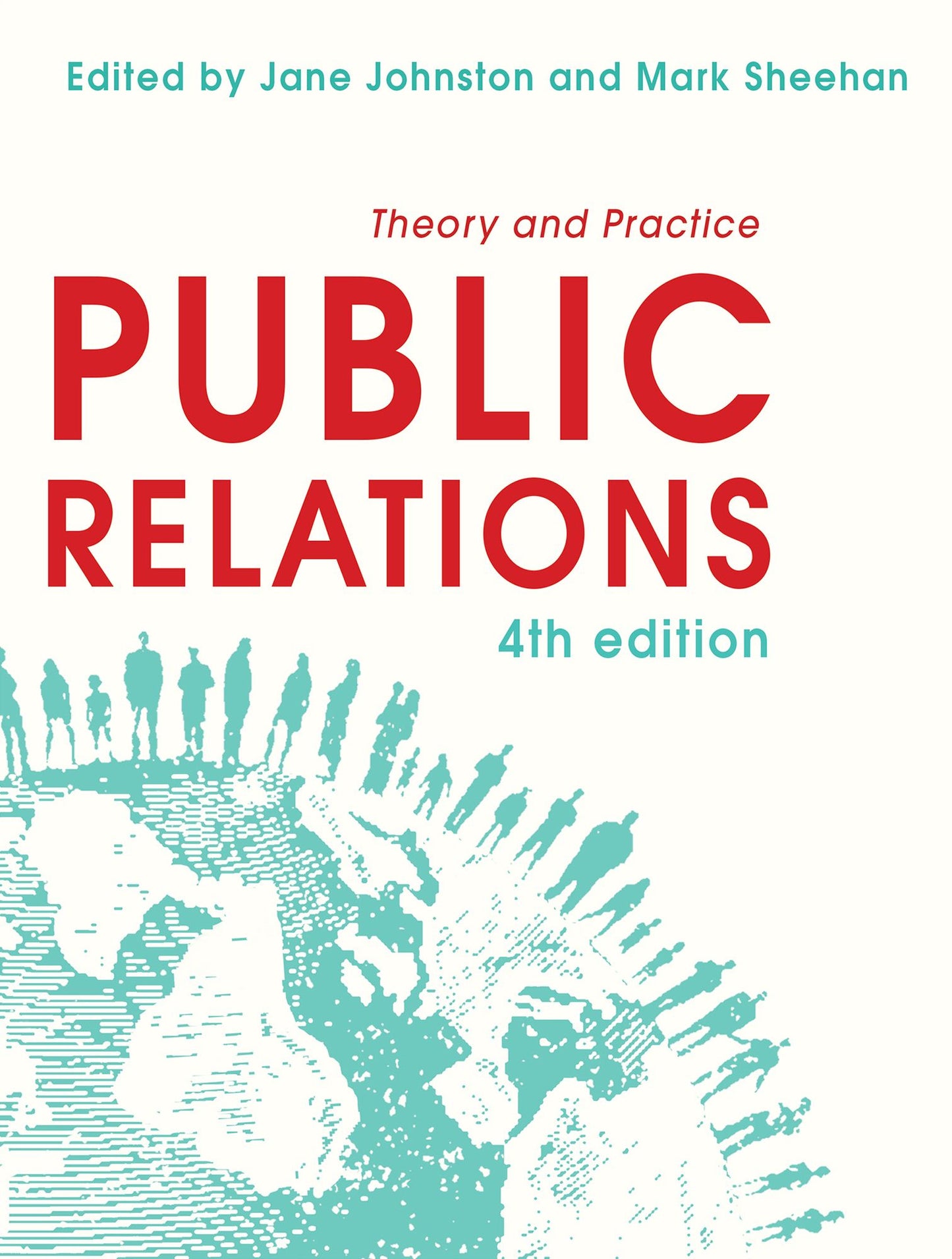 Public Relations: Theory and Practice