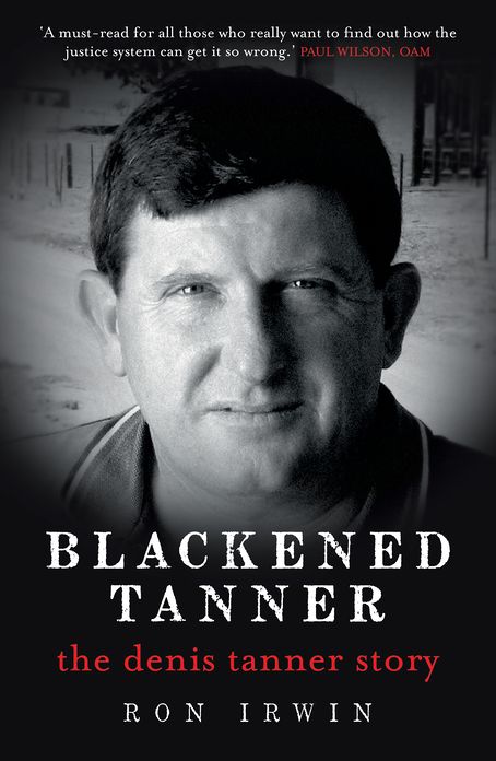 Blackened Tanner: The Denis Tanner Story