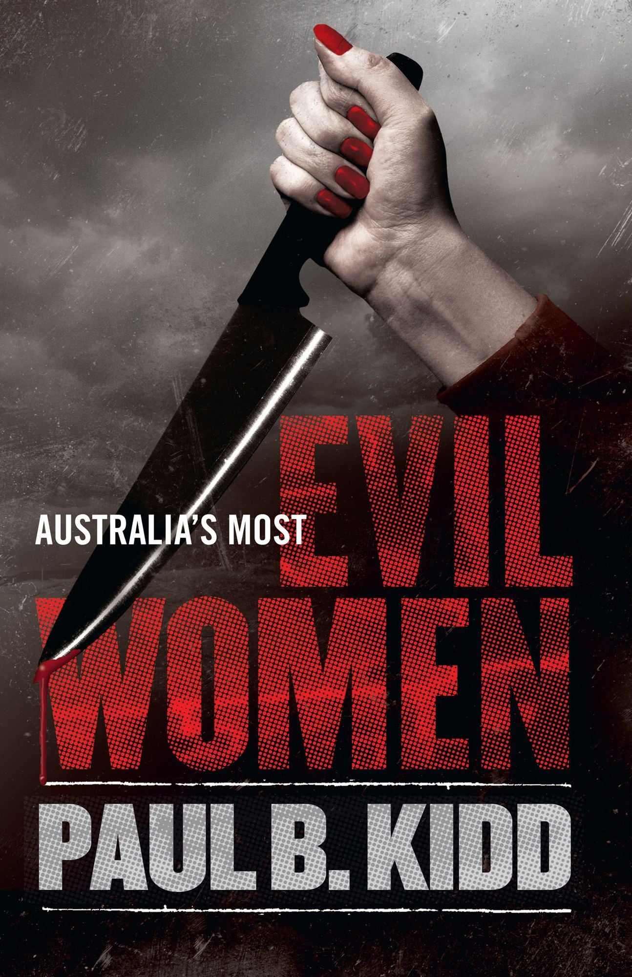 Australia's Most Evil Women
