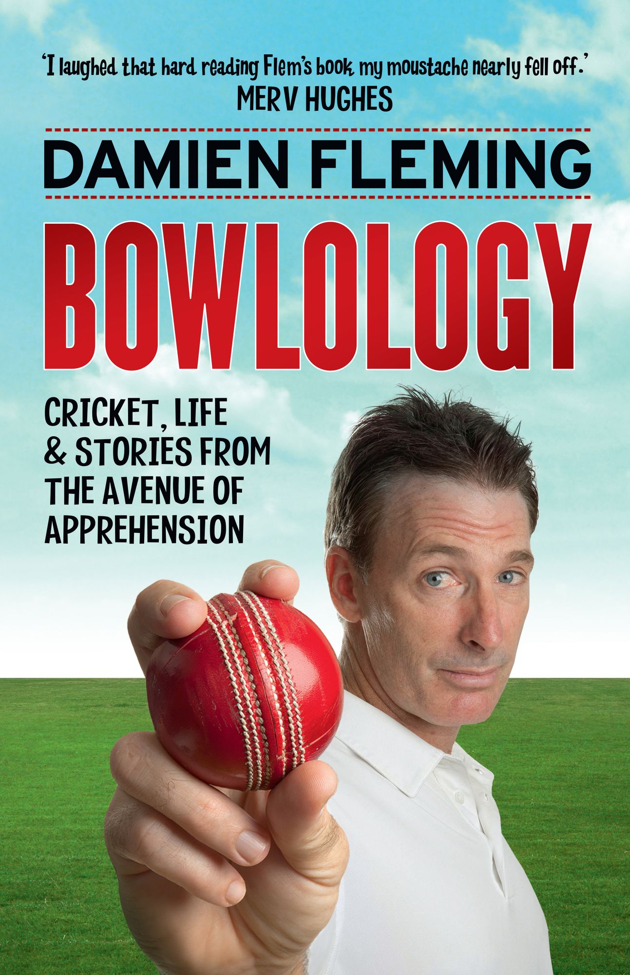 Bowlology: Cricket, Life and Stories from the Avenue of Apprehension