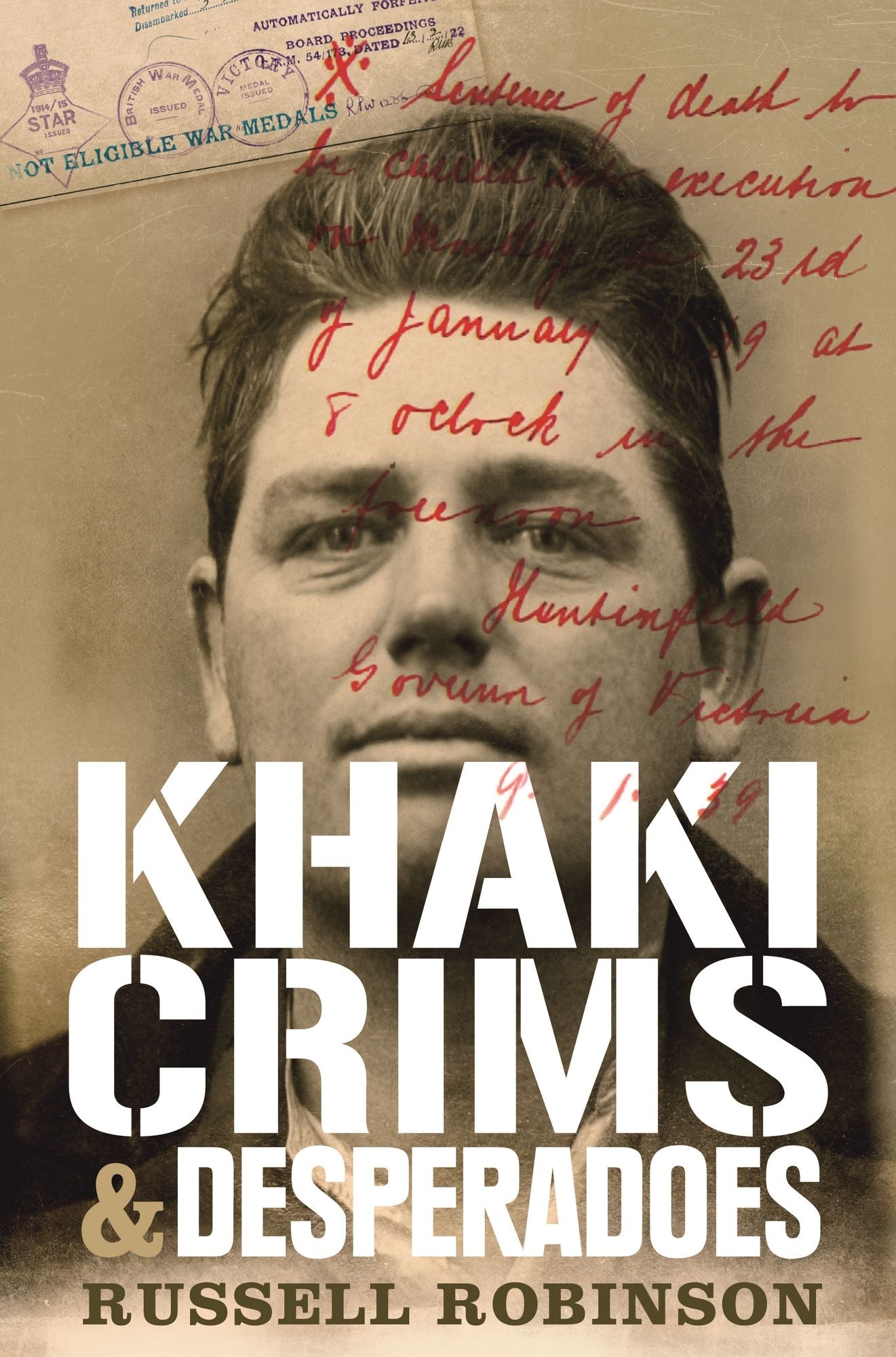 Khaki Crims and Desperadoes